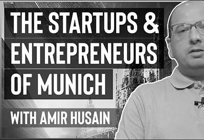 The Startups and Entrepreneurs of Munich